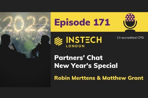 instech-london-podcast-171-partners-chat-new-year-website